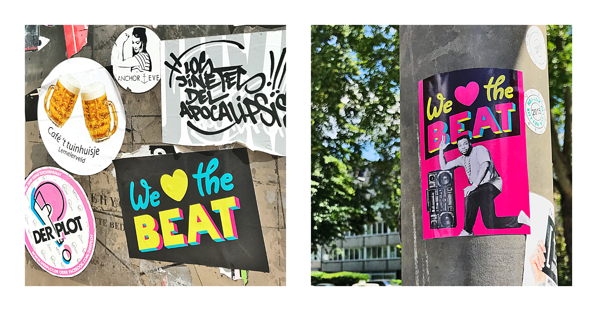 Aufkleber von "We love the beat" im urbanen Umfeld